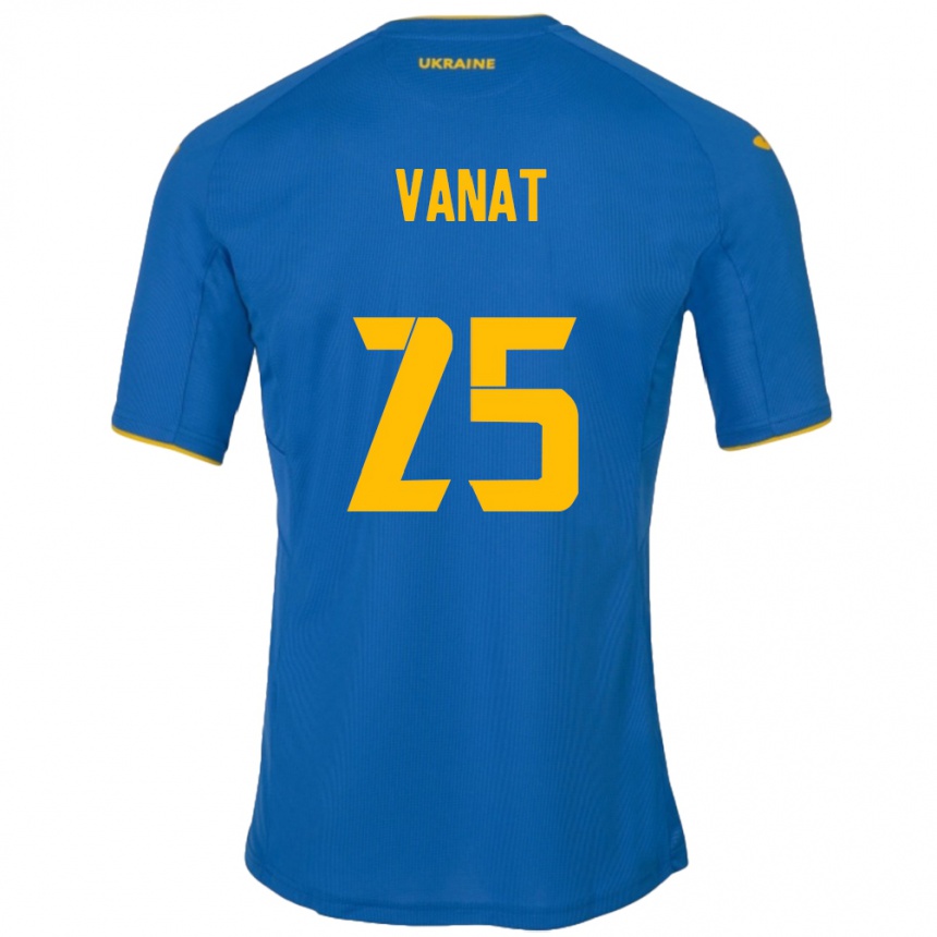 Vaikiškas Ukraina Vladyslav Vanat #25 Mėlyna Išvykos Marškinėliai 24-26 T-Shirt